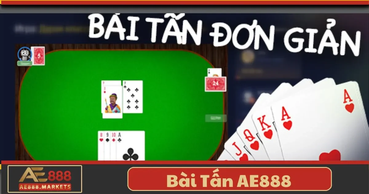 Bài Tấn AE888 – Tựa Game Chiến Thuật Hay