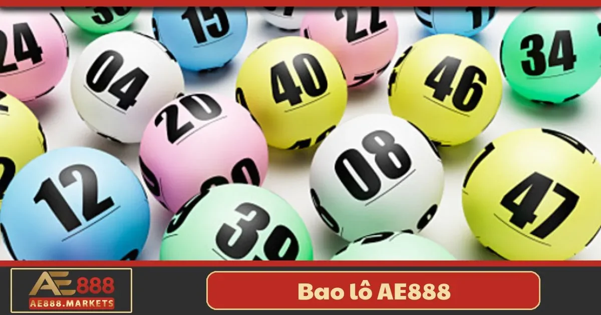 Bao Lô AE888 – Hướng Dẫn Chơi Và Cách Chốt Số Chính Xác
