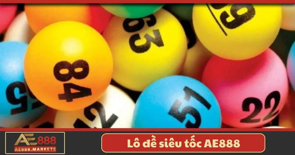 Lô Đề Siêu Tốc AE888: Mẹo Chơi Giúp Tăng Cơ Hội Trúng Lớn